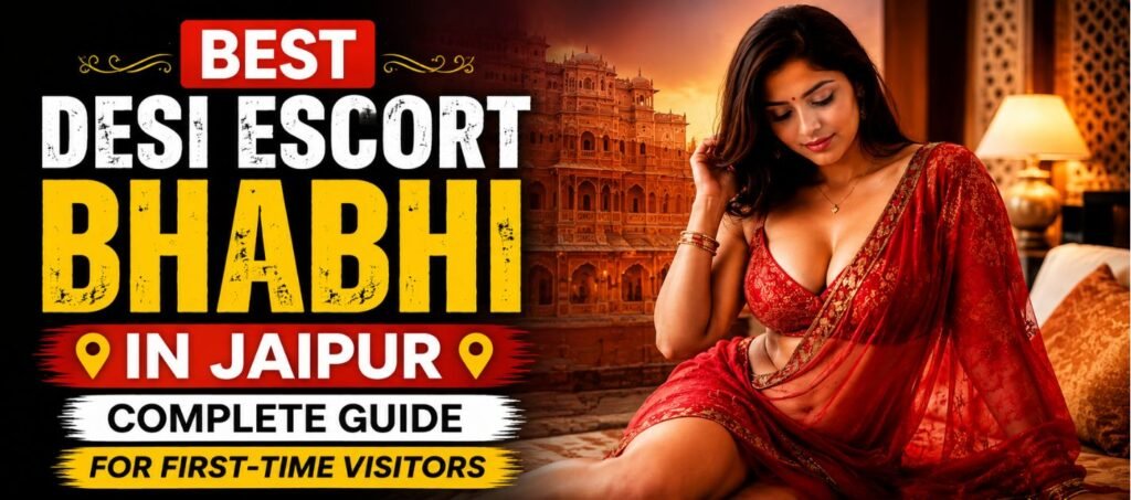 Top Desi Escort Bhabhi in Jaipur